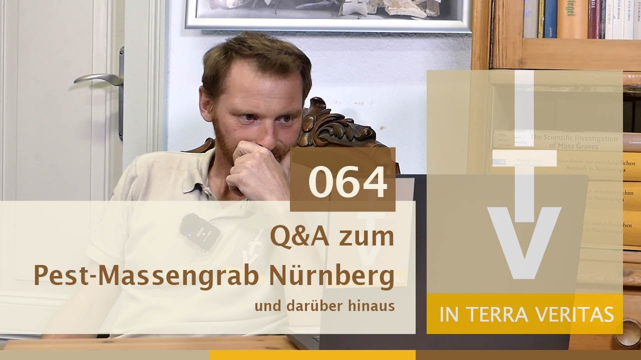 Archäologie erklärt: 064 Q&A zum Pest-Massengrab Nürnberg - und darüber hinaus
