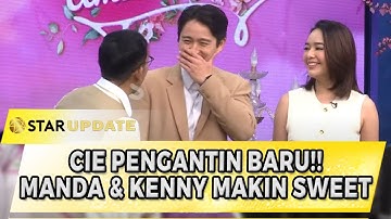 CIEE.. PENGANTIN BARU.. AMANDA MANOPO & KENNY AUSTIN BIKIN NETIZEN SALTING | STAR UPDATE