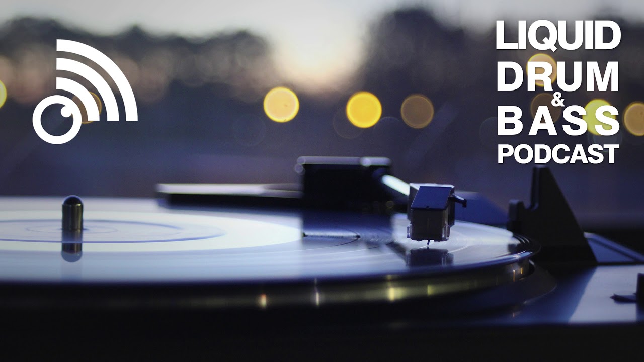 Liquid Drum & Bass Podcast 2019 068 YouTube