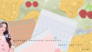 cara membuat keyboard themes di ibis paint x ||mudah banget ||hasilnya AESTHETIC screenshot 5