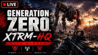 Generation Zero | Live Stream | With XTRMRage