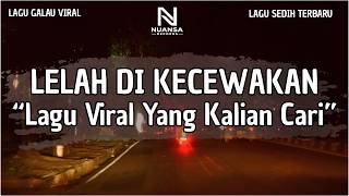 LAGU GALAU VIRAL TERBARU | 