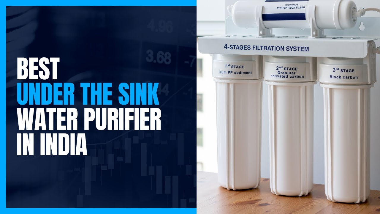 Best Under the Sink Water Purifier in India The Readers Time 