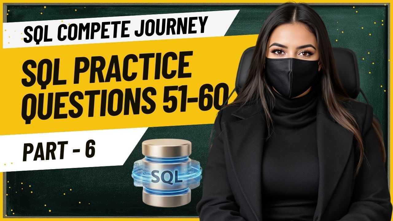 SQL Complete Journey | Practice Questions 51-60! #codewithzainab - YouTube