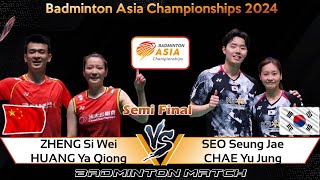 ZHENG Si Wei /HUANG Ya Qiong vs SEO Seung Jae /CHAE Yu Jung | Badminton Asia Championships 2024