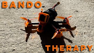 Bando Therapy | FPV Freestyle | 4K