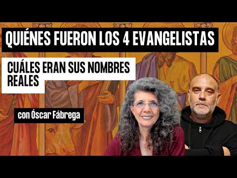 WHO WERE THE 4 EVANGELISTS REALLY? With Óscar Fábrega