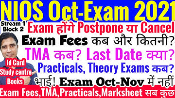 Nios October exam 2021, Stream 1 block 2,Study centre, id card,exam fees,TMA,Practicals,Exam,Result