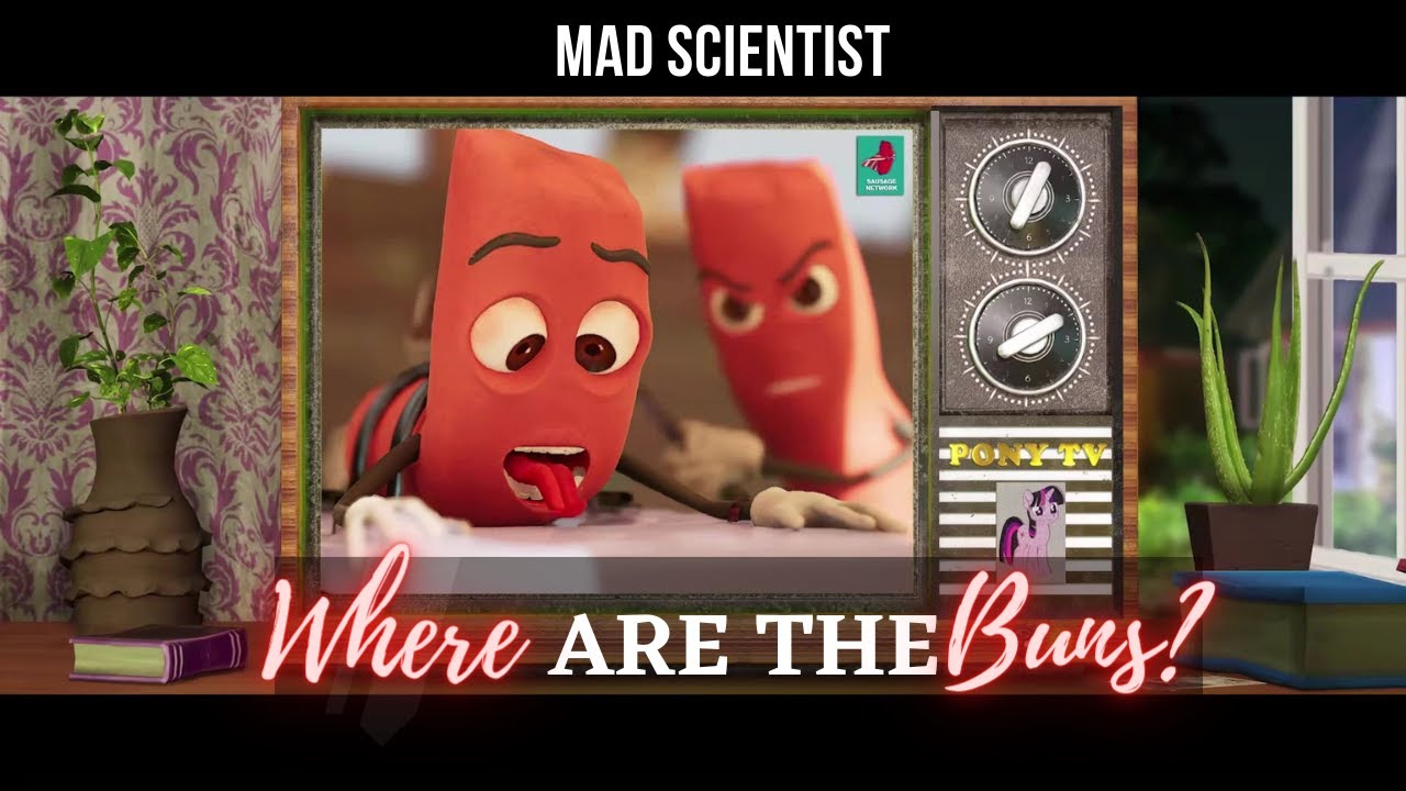 Mad Scientist: Captin Sausage and HotDog, where are the Buns? (