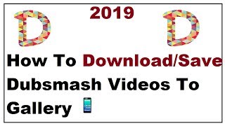 How to save Dubsmash videos to gallery 2019 screenshot 1