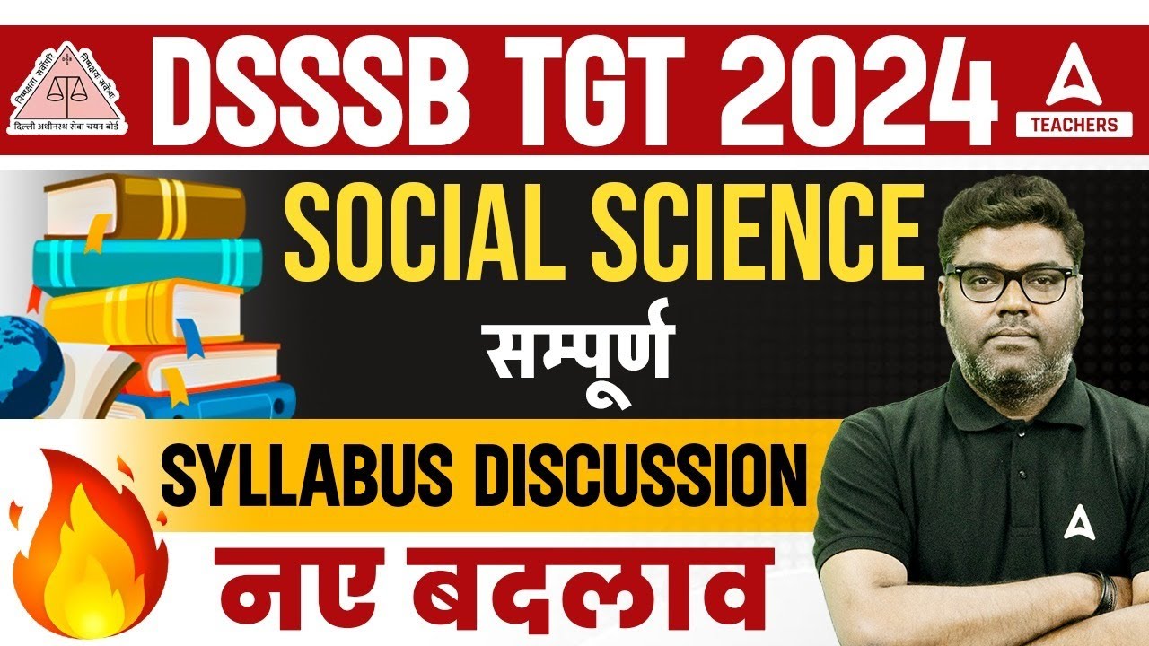 DSSSB TGT Vacancy 2024 | DSSSB TGT SST Syllabus 2024