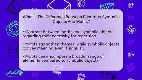 What Is The Difference Between Recurring Symbolic Objects And Motifs? - Tales And Texts