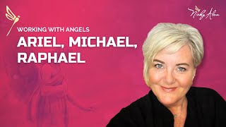 PART 1: My Archangels, what role they play - ARIEL, MICHAEL, RAPHAEL