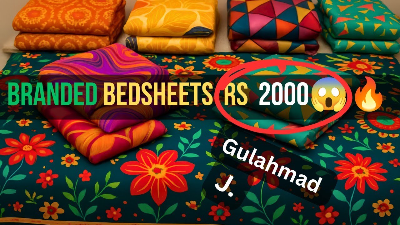 2000 Main Gulahmad & J. Designs 😳 - Branded King Size Bedsheets 