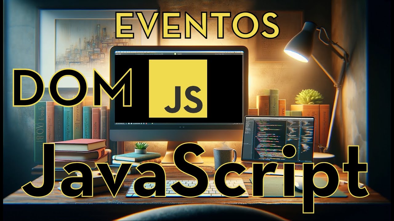 JavaScript 50 - EVENTOS - addEventListener() - YouTube