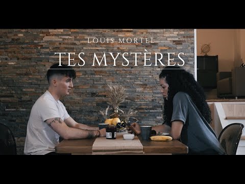 Louis Mortel - Tes Mystères ( clip Officiel )