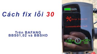 Cách fix lỗi 30H trên Bafang/ Fix Bafang Error 30, communication error