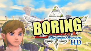 Skyward Sword is BORING