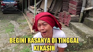 💥NYAK KOPSAH💥 - BEGINI RASANYA DI TINGGAL KEKASIH || VIRAL || Kocak