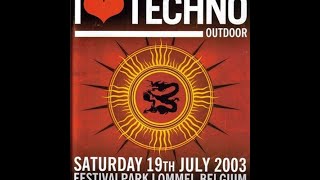 DAVE CLARKE. I LOVE TECHNO OUTDOOR. 19/07/2003. ONLYTEKNO COLLECTION 779
