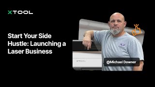 Start Your Side Hustle: Launching a Laser Business