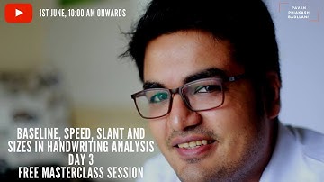 Day 3 - Baseline, Speed, Slant and Sizes in Handwriting Analysis - Pavan Badllani
