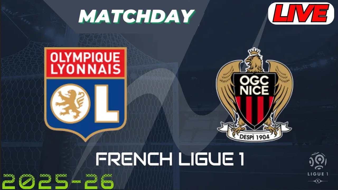 LIVE : Lyon Vs OGC Nice | French Ligue 1 Live Football Match 2026 | SCOREBOARD | 16/02/2026