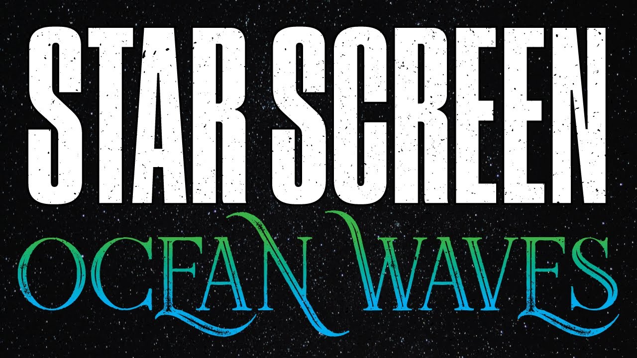 STAR SCREEN OCEAN WAVES for Sleeping with Black Screen ...