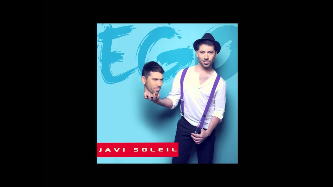 EGO - Javi Soleil