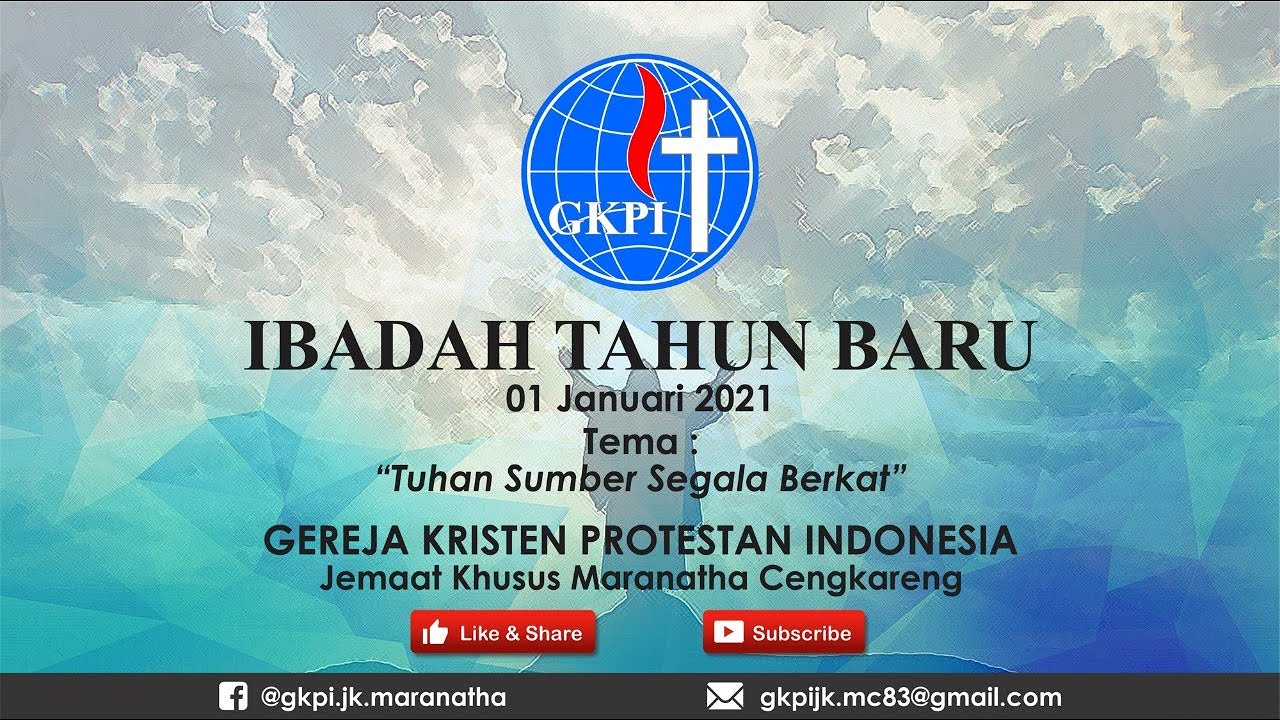 Ibadah Gereja Tahun Baru Gkpi Khusus Maranatha Cengkareng 01 Januari 2021 Youtube