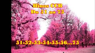 25 HINOS CANTADOS CCB - Hinos do 51 ao 75