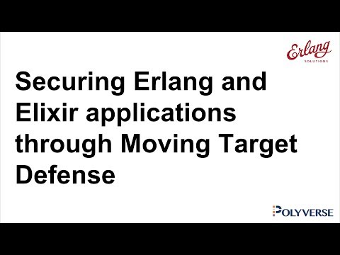 Securing Erlang and Elixir applications through Moving Target Defense