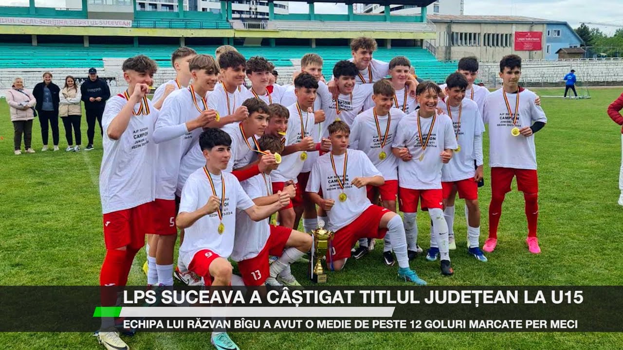 LPS Suceava a câștigat titlul județean la U15