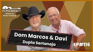 Dom Marcos & Davi - Fontinelly EP#116