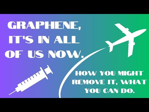 Graphene, it's in all of us now. What you can do.