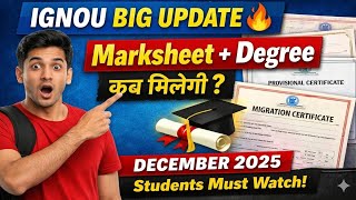 IGNOU Dec 2025 Result के बाद Marksheet, Degree कब मिलेगी? Full Process Explained 🔥