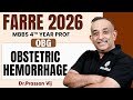 Obstetric Hemorrhage | OBG | MBBS 4th Year | Farre Series | Dr. Prassan Sir | PW MedEd