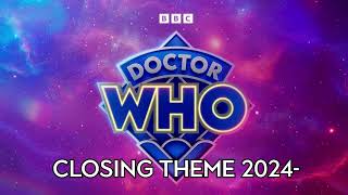 Doctor Who Closing Theme 2024-