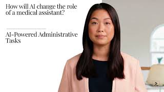 How Will AI Change the Role of a Medical Assistant?