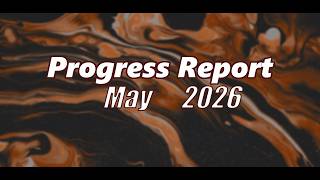 Progress Report May 2026