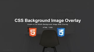 How To Create CSS Background Image Overlay | Css Color Overlay Filter
