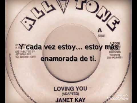 Janet Kay - Loving You (subtítulos en Español) - YouTube
