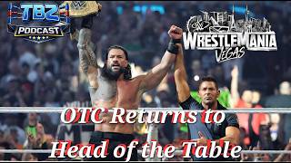 TB2 Ep. 25 - WrestleMania 42 Night 1 &amp; Night 2 Reactions: OTC, Cody, Oba, Thank You Lesner