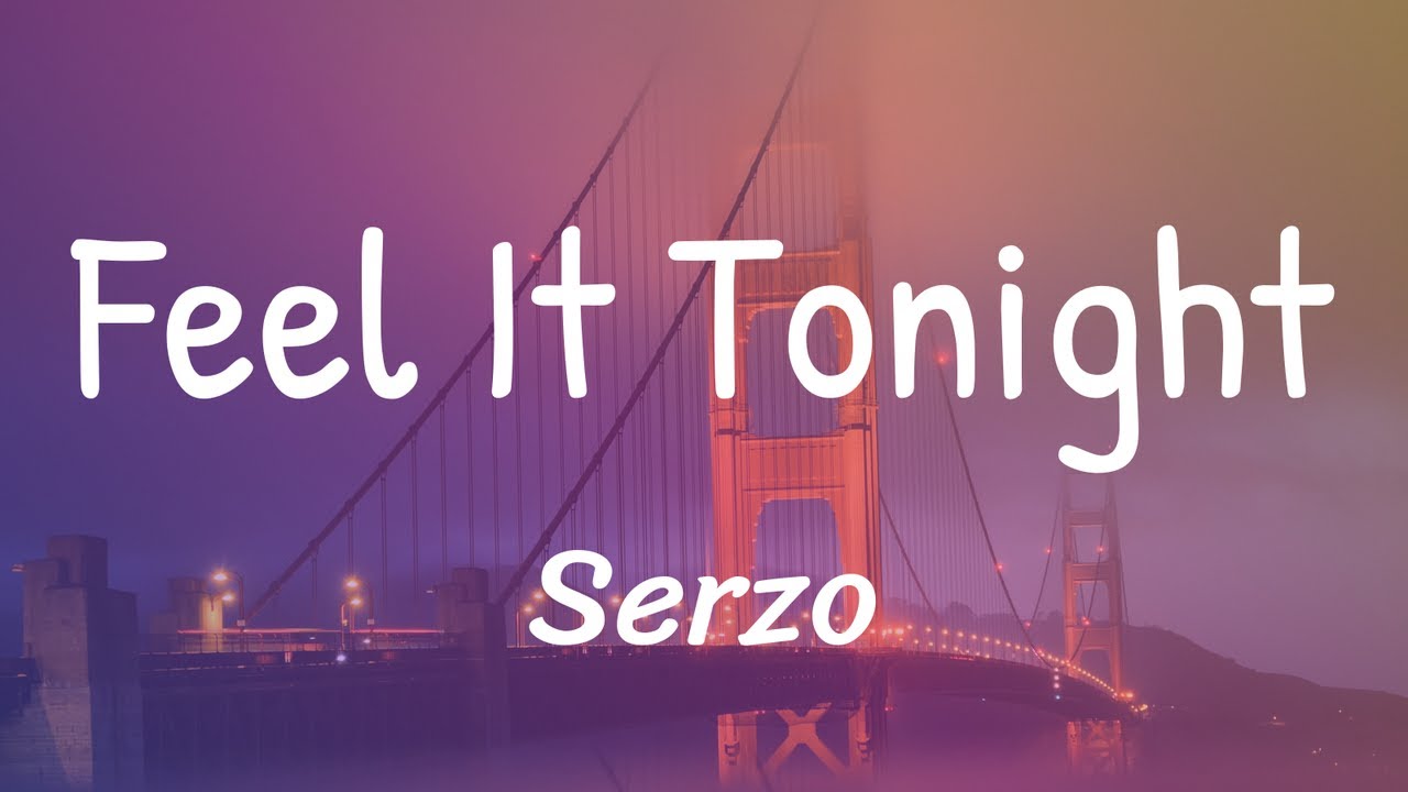 Feel It Tonight (Lyrics) YouTube