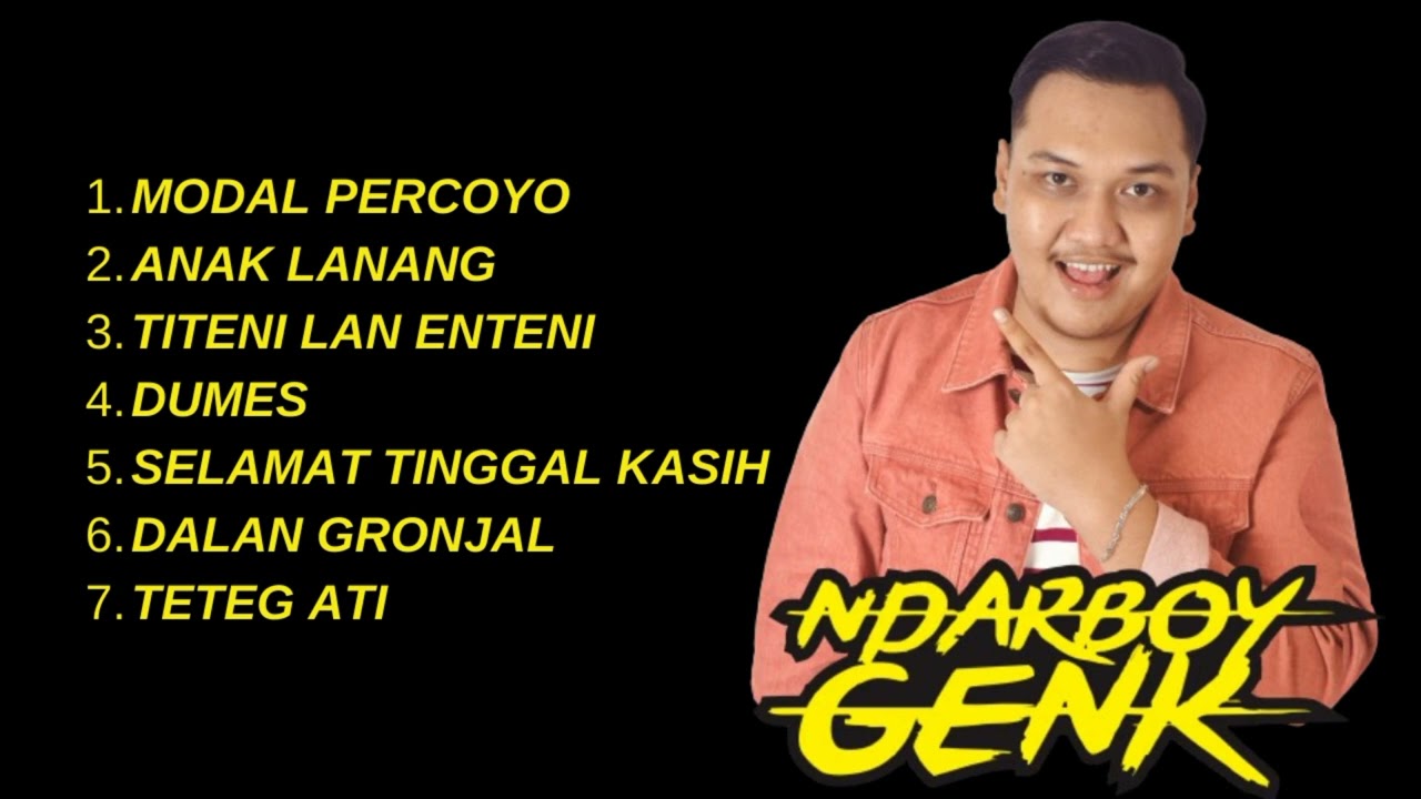 NDARBOYGENK FULL ALBUM TERBARU 2024 | MODAL PERCOYO | ANAK LANANG