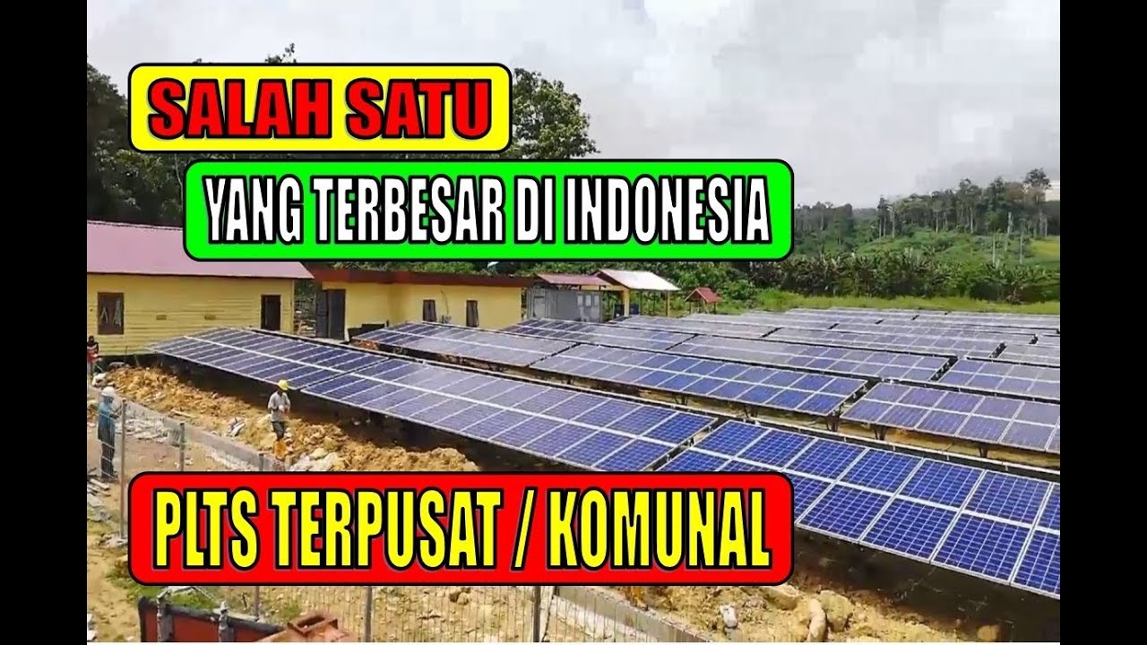 PEMBANGKIT LISTRIK TENAGA SURYA (PLTS) || TERPUSAT / KOMUNAL. - YouTube