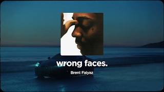 사랑보다 외로움에 더 가까웠던 우리 | Brent Faiyaz - wrong faces. [가사해석 + MV]