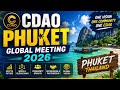 🌴 CDAO Phuket Global Meeting 2026 | Crypto Future & Community Growth 🚀