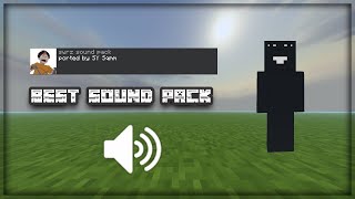 (Mcpe) Best sound pack? (Mcpe) Best sound pack?