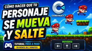 Cómo hacer que tu personaje se MUEVA y SALTE en Construct 3